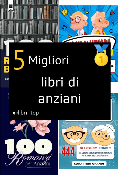 Migliori libri di anziani