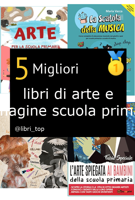 Migliori libri di arte e immagine scuola primaria