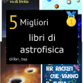 Migliori libri di astrofisica