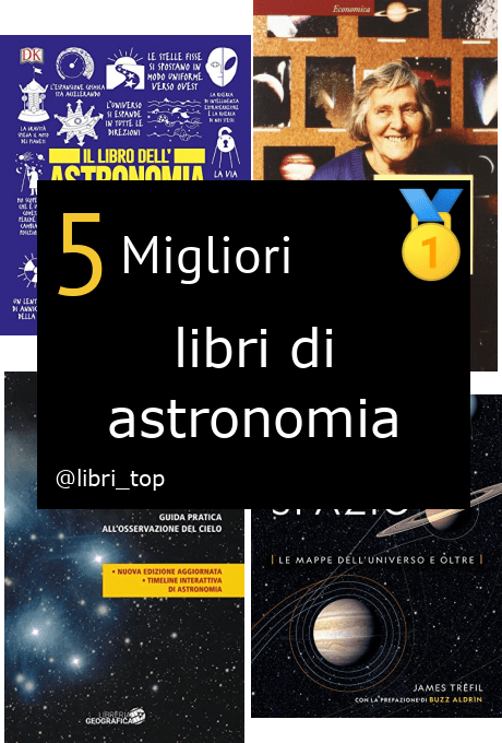 Migliori libri di astronomia