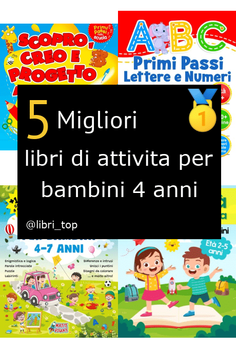 Migliori libri di attivita per bambini 4 anni【Classifica 2024】