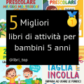 Migliori libri di attività per bambini 5 anni