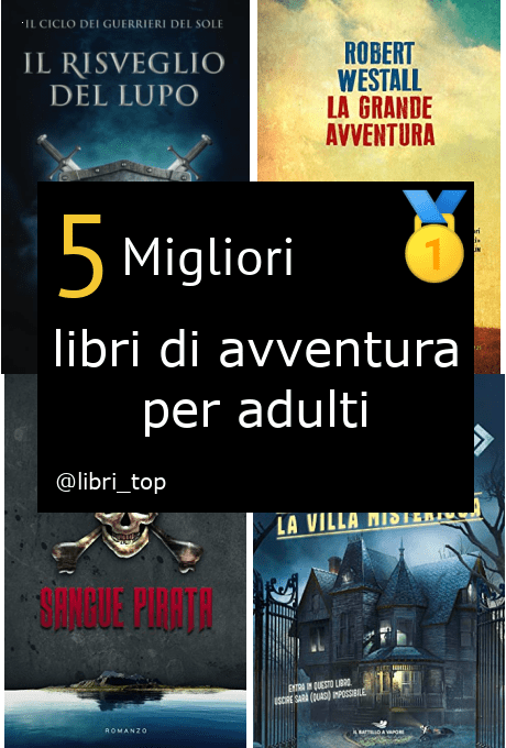 Migliori libri di avventura per adulti