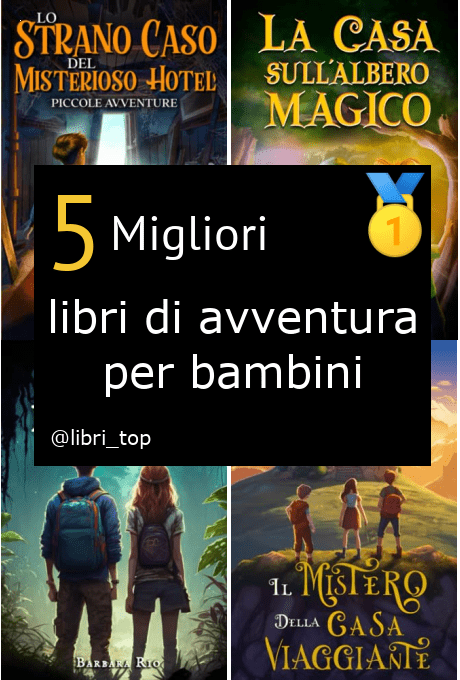 Migliori libri di avventura per bambini