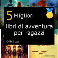 Migliori libri di avventura per ragazzi