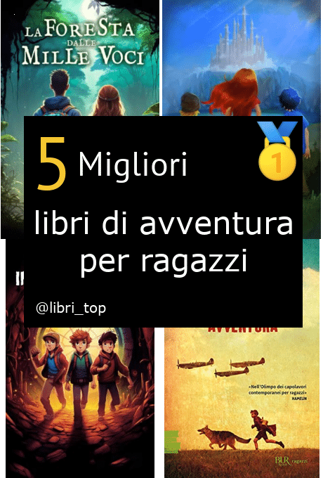 Migliori libri di avventura per ragazzi