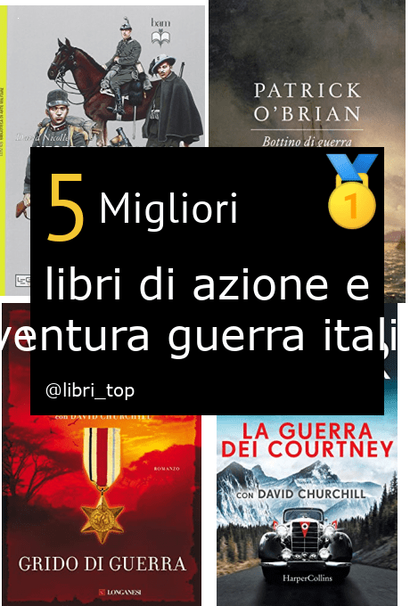 Migliori libri di azione e avventura guerra italiano