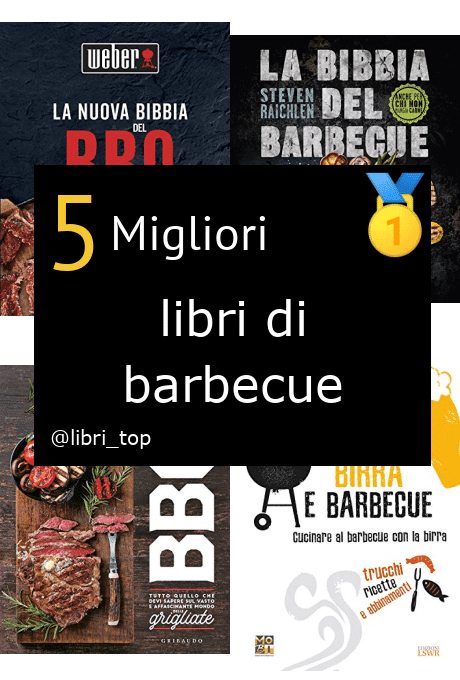 Migliori libri di barbecue