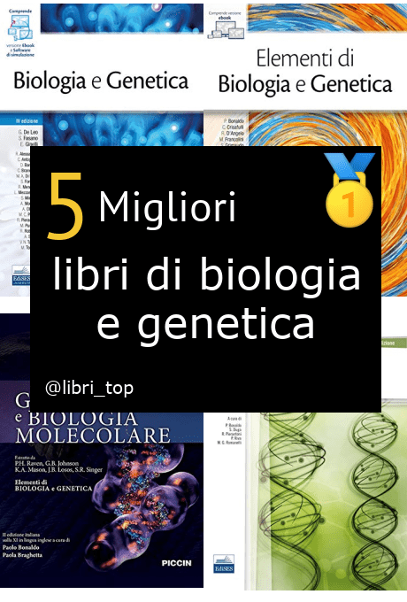 Migliori libri di biologia e genetica