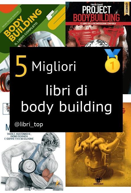 Migliori libri di body building