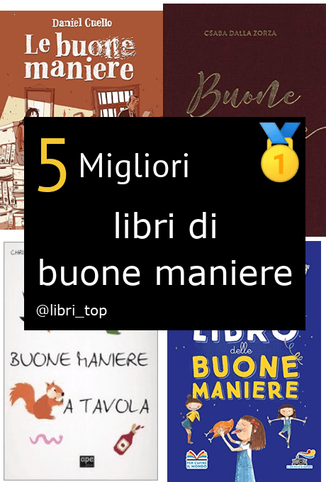 Migliori libri di buone maniere