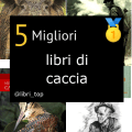 Migliori libri di caccia