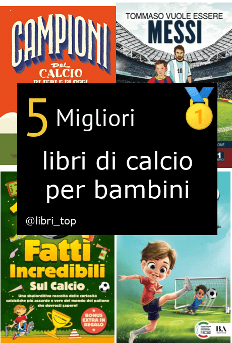 Migliori libri di calcio per bambini