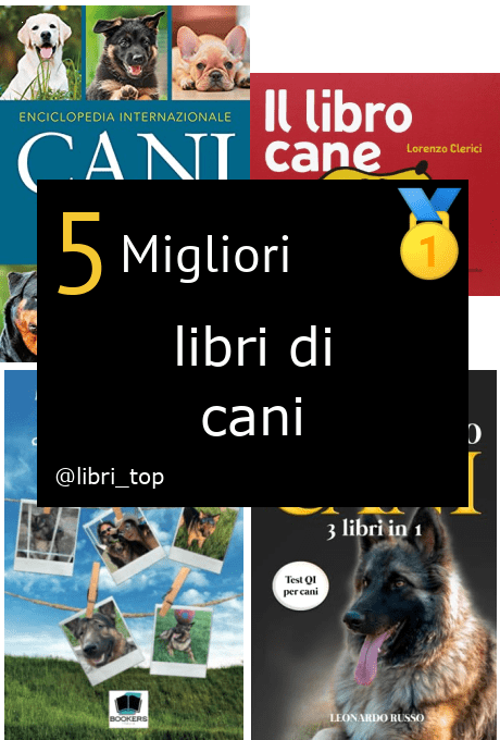 Migliori libri di cani