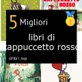 Migliori libri di cappuccetto rosso