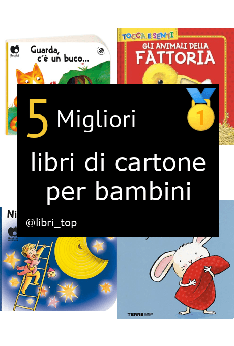 Migliori libri di cartone per bambini