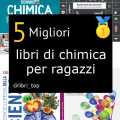 Migliori libri di chimica per ragazzi