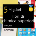 Migliori libri di chimica superiori