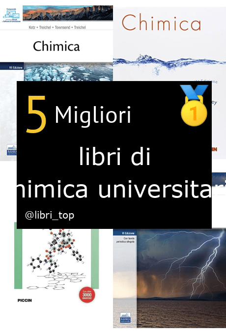 Migliori libri di chimica universitari