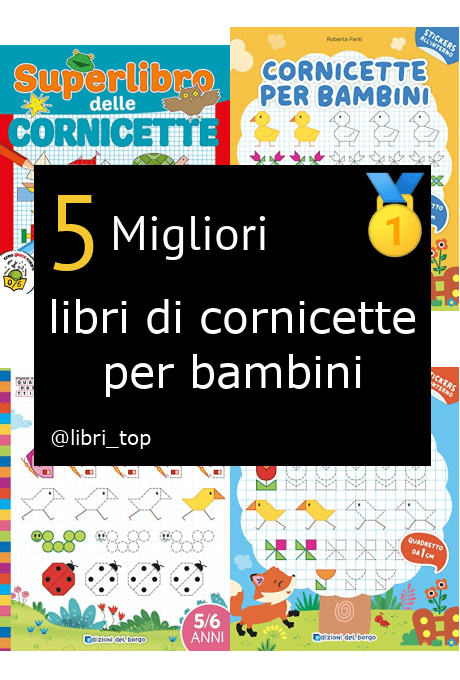 Migliori libri di cornicette per bambini