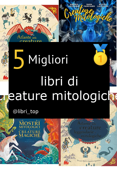 Migliori libri di creature mitologiche