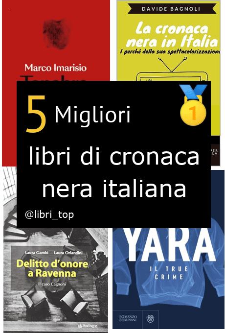 Migliori libri di cronaca nera italiana