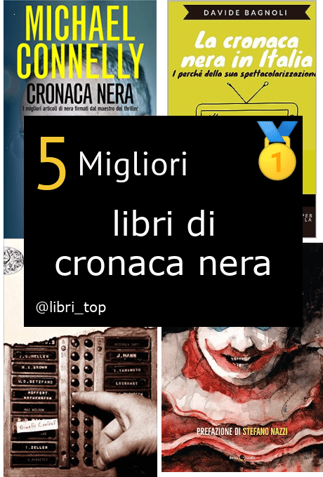 Migliori libri di cronaca nera