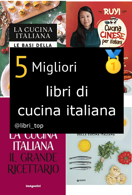 Migliori libri di cucina italiana