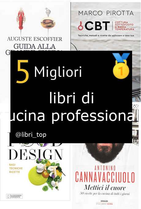 Migliori libri di cucina professionali【Classifica 2024】