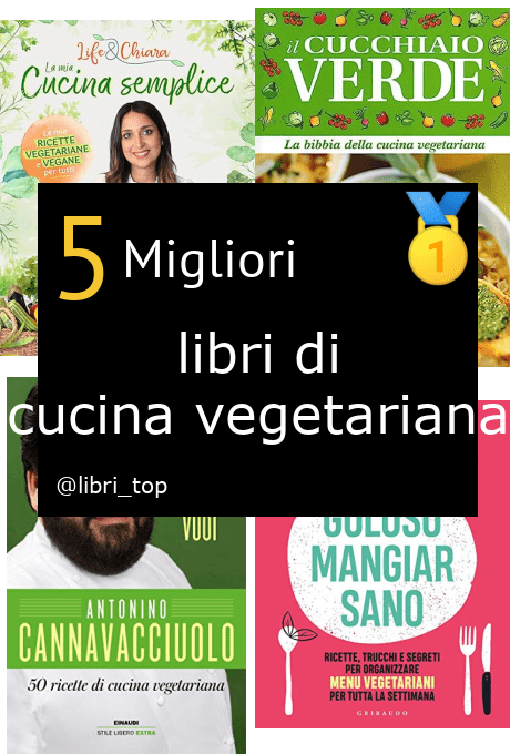 Migliori libri di cucina vegetariana