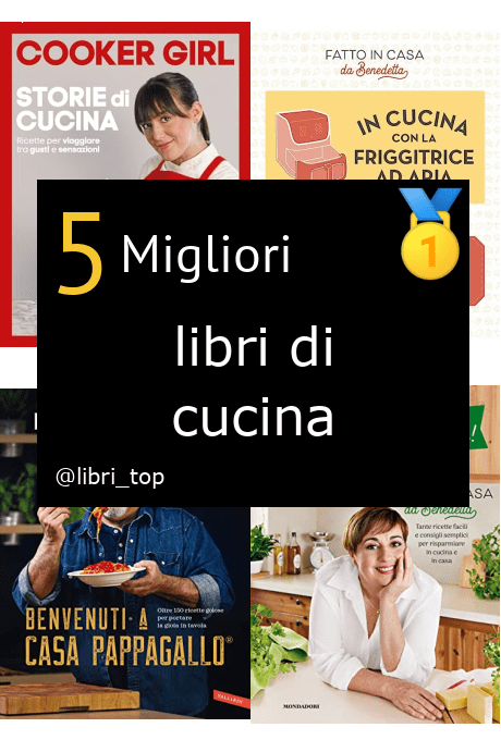 Migliori libri di cucina