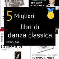 Migliori libri di danza classica