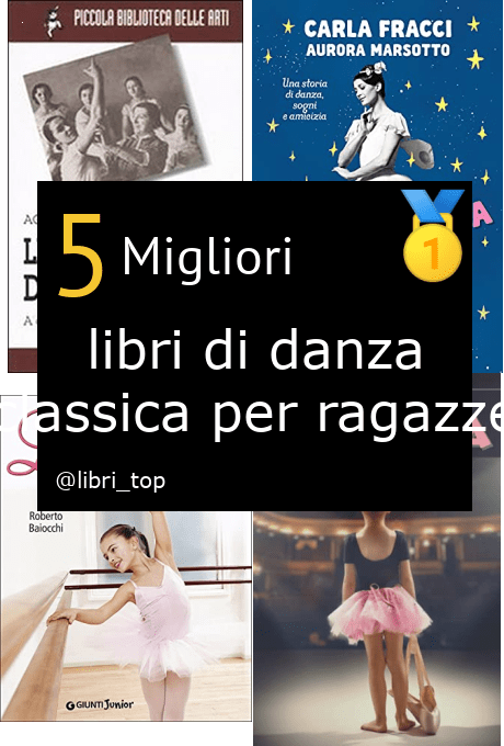 Migliori libri di danza classica per ragazze