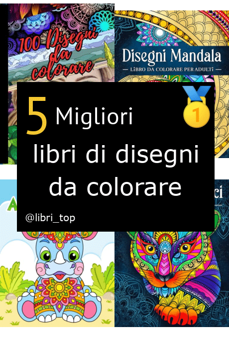 Migliori libri di disegni da colorare