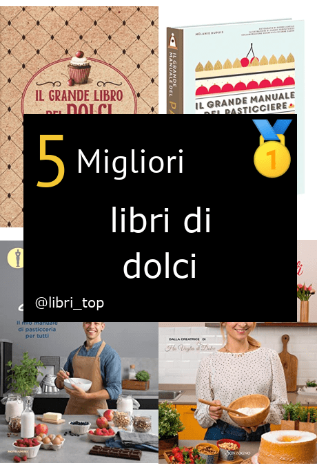 Migliori libri di dolci