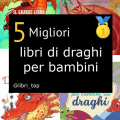 Migliori libri di draghi per bambini