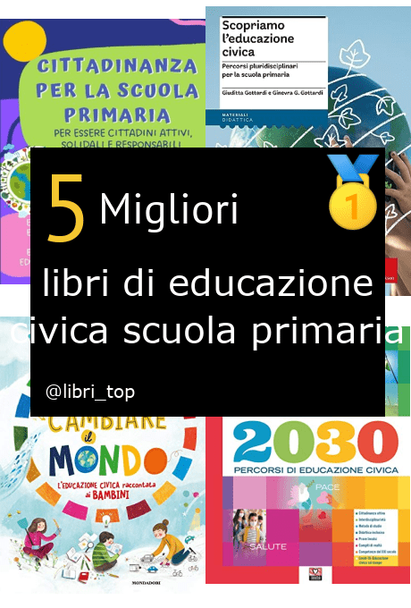 Migliori libri di educazione civica scuola primaria