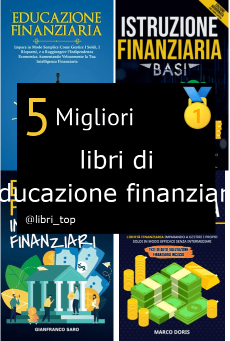 Migliori libri di educazione finanziaria