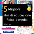 Migliori libri di educazione fisica 1 media