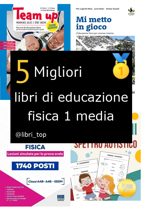 Migliori libri di educazione fisica 1 media