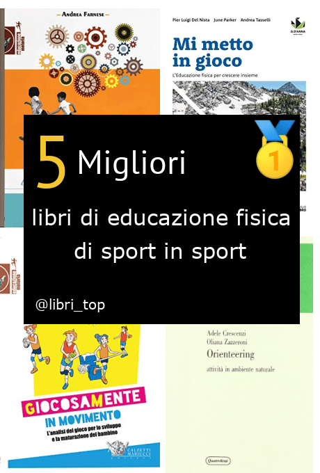 Migliori libri di educazione fisica di sport in sport