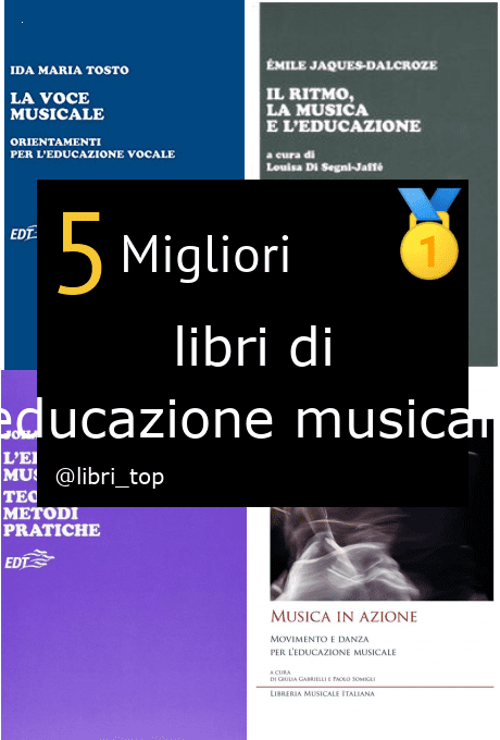 Migliori libri di educazione musicale