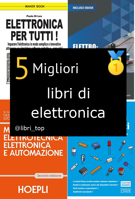 Migliori libri di elettronica