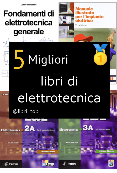 Migliori libri di elettrotecnica【Classifica 2024】