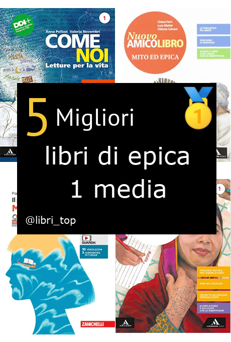 Migliori libri di epica 1 media