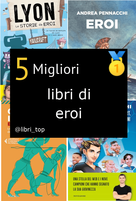 Migliori libri di eroi