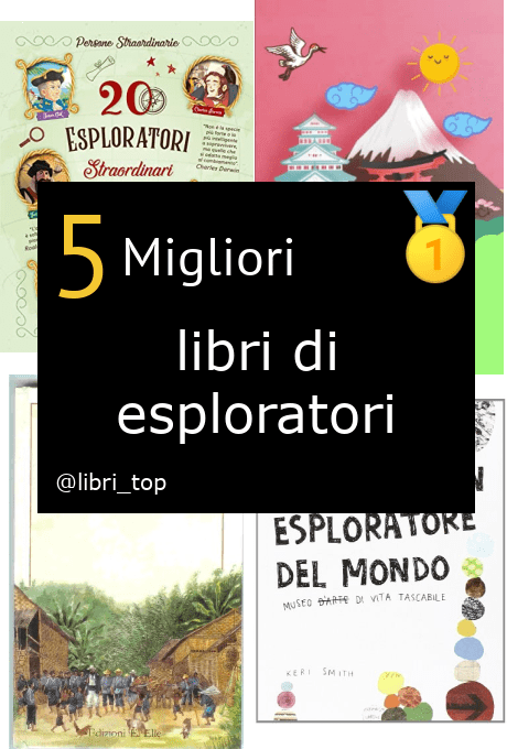 Migliori libri di esploratori