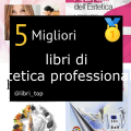 Migliori libri di estetica professionale