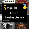 Migliori libri di fantascienza