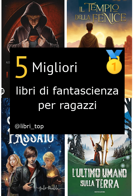 Migliori libri di fantascienza per ragazzi